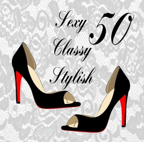 638 Sexy Classy Stylish 50 Celebration Card
