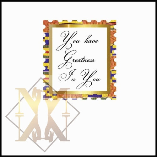 679 You Have Greatness Celebration Card